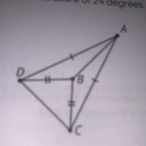 7. Triangles ACD and BCD are isosceles. Angle DBC has a measure of 84 degrees and angle BDA has a me