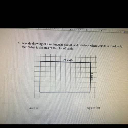 A scale drawing of a rectangular plot of land is below, where 2 units is equal to 75 feet. What is t