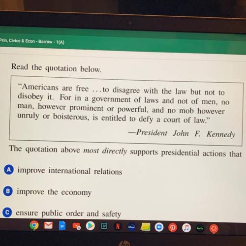With the quote above what is the answer?  a- improve international relations b-improve the economy c
