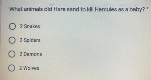 What kind of animals did Hera send Hercules to kill as a baby?