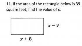 If the area rectangle below us 39 square feet find the x value