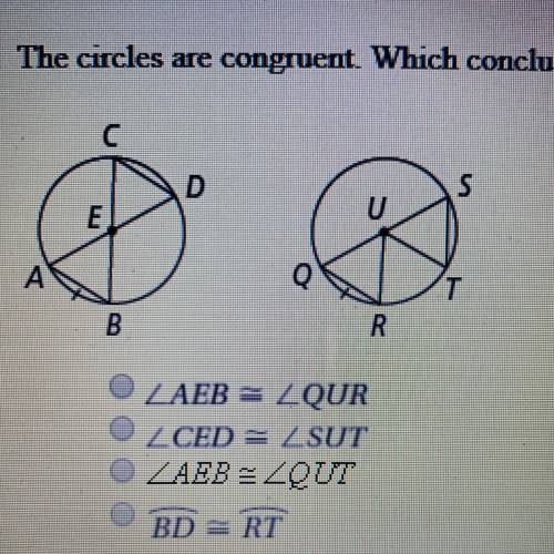 Please help me!  1. The circles are congruent. Which conclusion can you draw? (1 point)