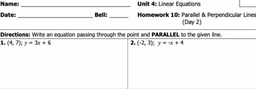 Write an equation through the point and PARALLEL to the given line