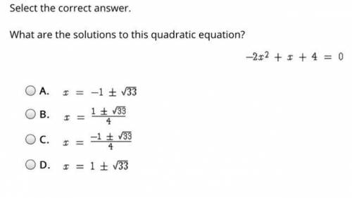 Select the correct answer. What are the solutions to this quadratic equation?