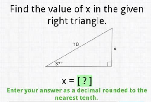 What is the value of X in the given right triangle? WILL GIVE BRAINLIEST!