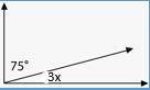 Find the measure of angle x here: A. 5 degrees B. 10 degrees C. 75 degrees D. 15 degrees