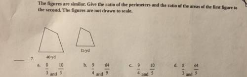 The figures are similar. Give the ratio of the perimeters and the ratio of the areas of the first fi