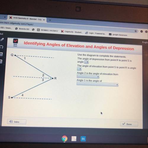 QA1 Use the diagram to complete the statements. The angle of depression from point R to point S is a