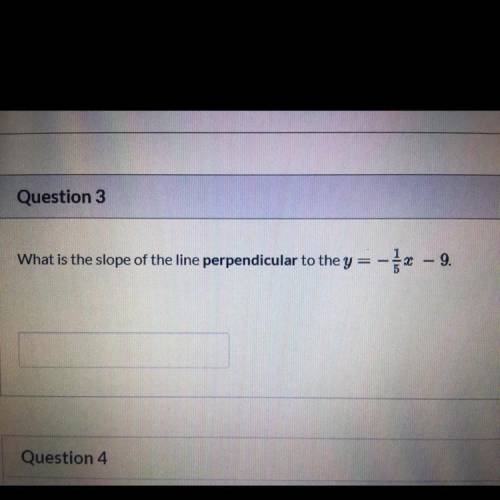 What is the slope of the line perpendicular to the Y=-1/5x-9