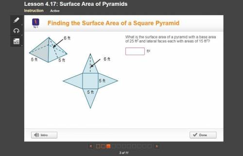 What is the surface area of a pyramid with a base area of 25 ft2 and lateral faces each with areas o