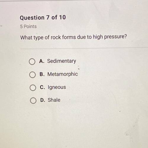 What type of rock forms due to high pressure?