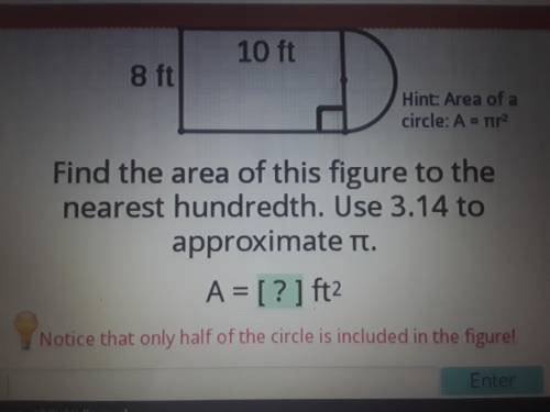 Find the area of this figure to the nearest hundredth. Use 3.14 to approximate pi