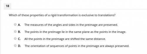 Which of these properties of a rigid transformation is exclusive to translations?