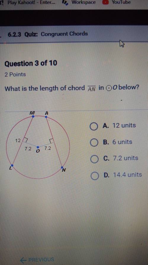 2 PointsWhat is the length of chord An in o below?A. 12 unitsB. 6 unitsC. 7.2 unitsD. 14.4 units