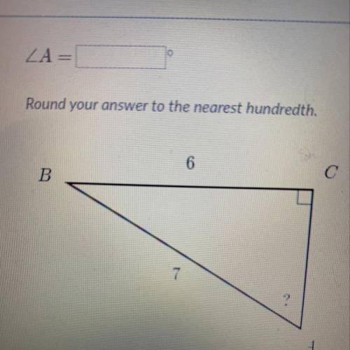 Round your answer to the nearest hundredth. Using soh coa toh