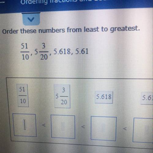 Order these numbers from least to greatest. 51,520,5.618, 5.61