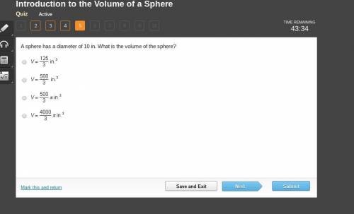 A sphere has a diameter of 10 in. What is the volume of the sphere? V = StartFraction 125 Over 3 End