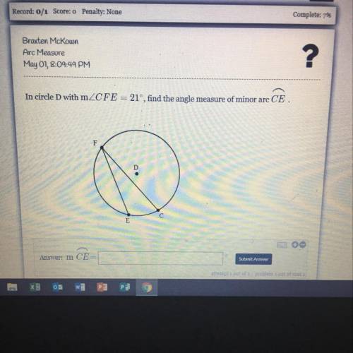 In circle D with mZCFE = 21°, find the angle measure of minor arc CE. Need help ASAP