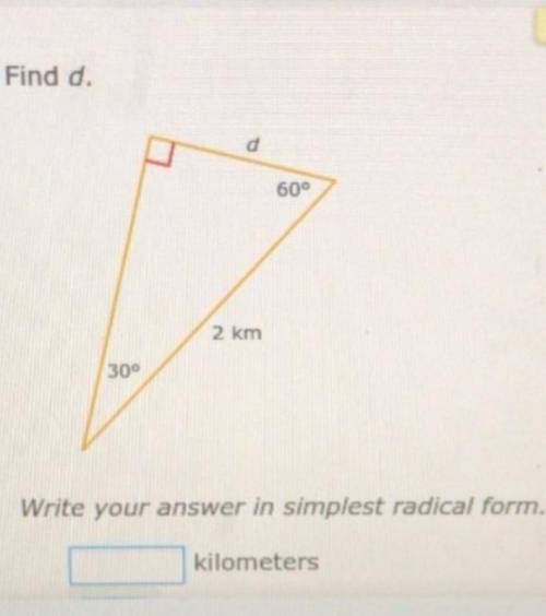 Find d.Write your answer in simplest radical formKilometers