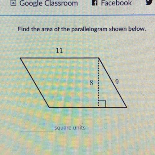 Find the area of the parallelogram shown below. 11 square units