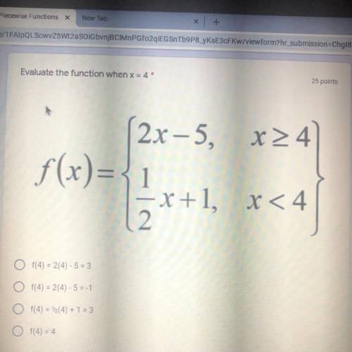 Evaluate the function when x=4