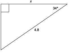 Use the cosine ratio to find the value of x, to the nearest tenth. A) 2.7 B) 3.2 C) 4 D) 3.9