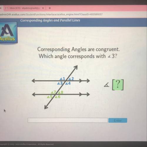Responding Angles and Parallel Lines Corresponding Angles are congruent. Which angle corresponds wit