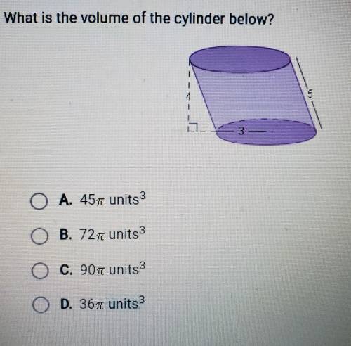 What is the volume of the cylinder below?O A. 45 pi unitsOB. 72 pi unitsO C. 90 pi unitsO D. 36 pi u