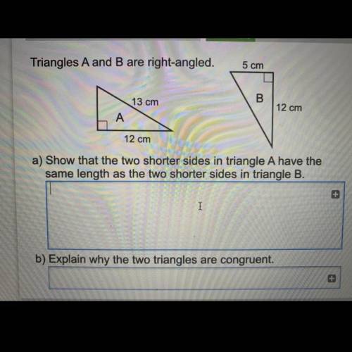 Triangles A and B are right angled.  a) show that the two shorter sides in triangle A have the same