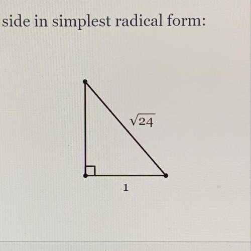 Find the third side in simplest radical form: