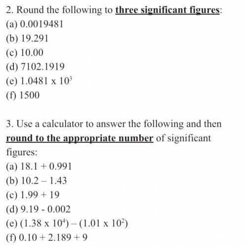 Round the following to three significant figures