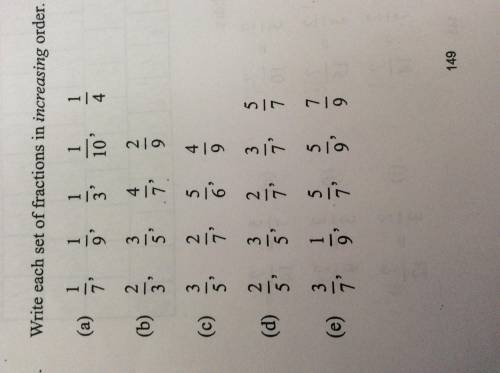 Can someone please help me write these set of fractions in increasing order? (Asap) Thank you