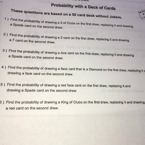 Probability with a Deck of Cards TEL These questions are based on a 52 card deck without Jokers. 1)