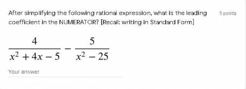 After simplifying the following rational expression, what is the leading coefficient in the NUMERATO