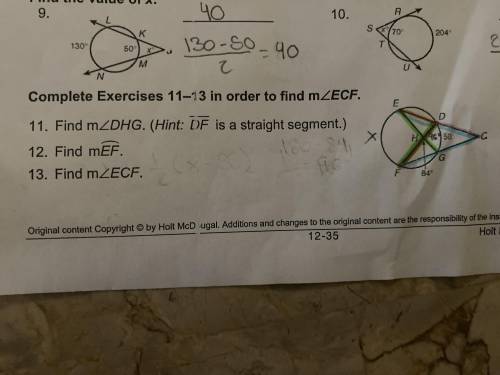 Complete Exercises 11-13 in order to find measurement of angle ECF. There’s more information in the