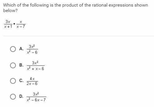 Which of the following is the product of the rational expressions shown below? 3x/x+1 * x/x-7