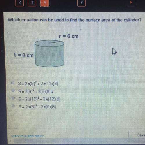 Which equation can be used to find surface area of the cylinder height 8 cm radius 6 cm