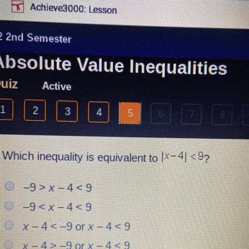 Which inequality is equivalent to |x-4| <9