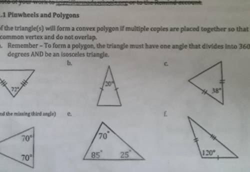 1. Which of the triangle(s) will form a convex polygon if multiple copies are placed together so tha