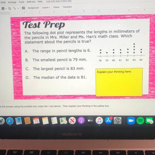 Test Prep The following dot plot represents the lengths in millimeters of the pencils in Mrs. Miller