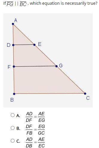 Geometry If FG || BC , which equation is necessarily true?