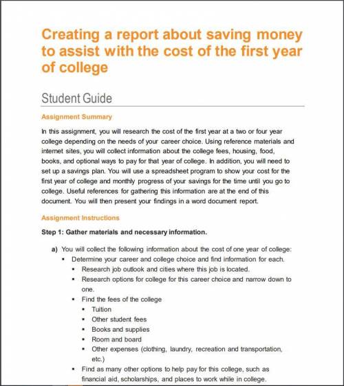 Create a report about saving money to assist with the cost of the first year of college Please help
