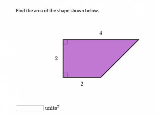 Find the area of the shape shown.