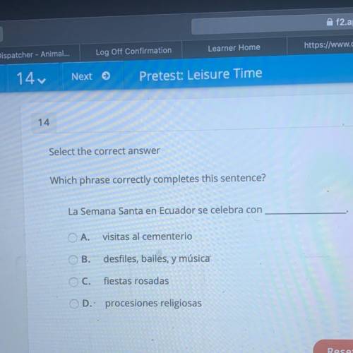 14 Select the correct answer Which phrase correctly completes this sentence? La Semana Santa en Ecua