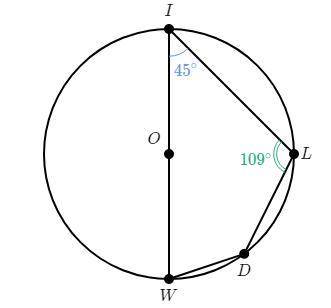 Quadrilateral points W,I,L,D is inscribed in circle O. WI is the diameter of O. Angle WIL is 45. The