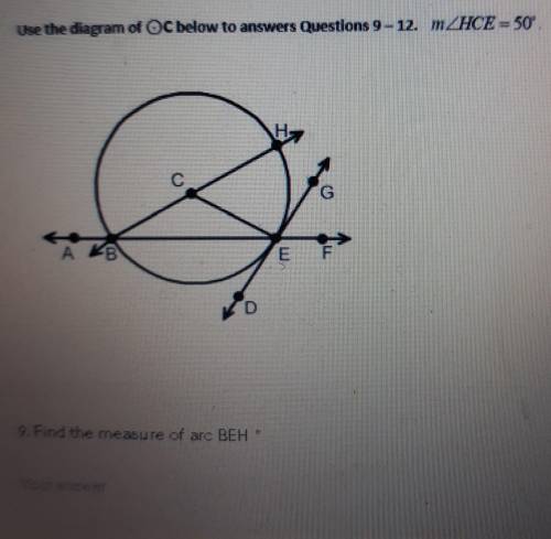 Answer and get 50 points 1.find the measure of arc BEH 2.dind the measure of arc HE 3.find The measu