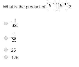 What is the product of (5 Superscript negative 1 Baseline) (5 Superscript negative 3 Baseline)?