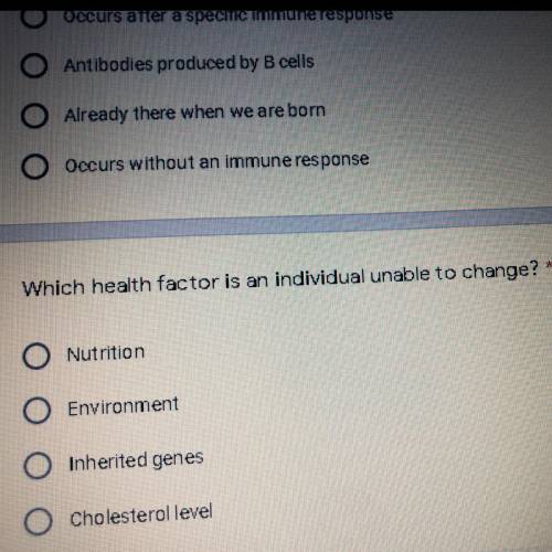 Which health factor is an individual unable to change? a. nutrition  b. environment c. inherited gen