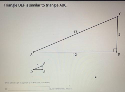 Triangle DEF is similar to triangle ABC. What is the length of segment EF? (HINT use scale factor) (
