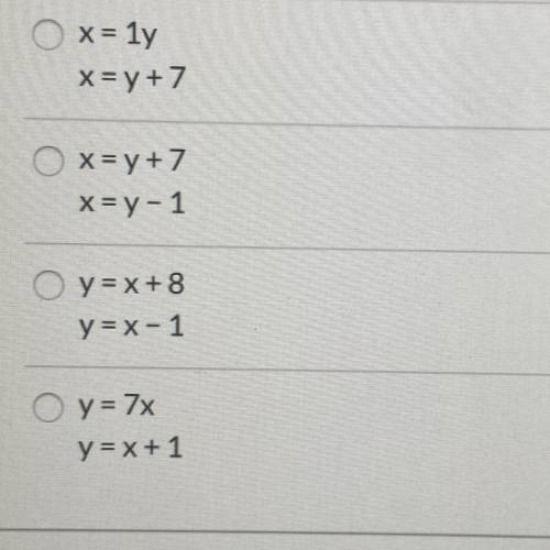 Variable x is 7 more than variable y. Variable x is also 1 less than y. Which of the following pairs